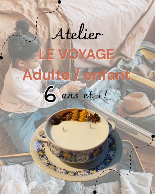 Atelier - Voyage Adulte/enfant - 23/05