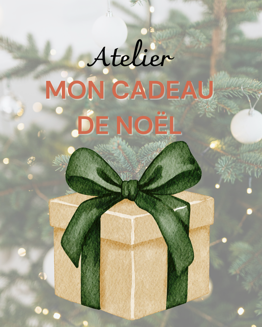 Atelier - Mon cadeau de Noël - 11/12